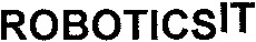 ROBOTICS IT