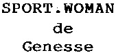 SPORT.WOMAN de Genesse