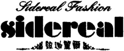 Sidereal Fashion sidereal