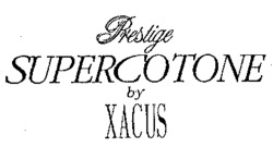 Prestige SUPERCOTONE by XACUS