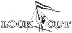 LOOK OUT