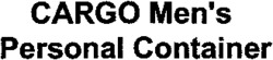 CARGO Men's Personal Container