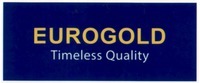 EUROGOLD Timeless Quality
