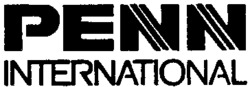 PENN INTERNATIONAL INTERNATIONAL