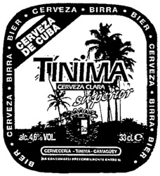 TÍNIMA CERVEZA CLARA superior CERVEZA DE CUBA