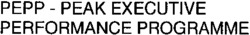 PEPP - PEAK EXECUTIVE PERFORMANCE PROGRAMME