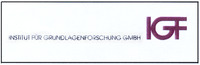 INSTITUT FÜR GRUNDLAGENFORSCHUNG GMBH IGF