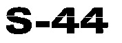 S-44