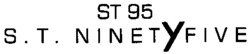 ST 95 S.T. NINETYFIVE