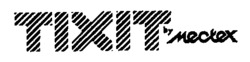 TIXIT Mectex