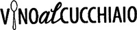 VINOalCUCCHIAIO