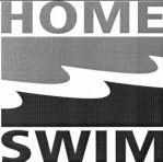 HOME SWIM