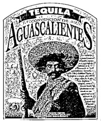 TEQUILA CONVENCION DE AGUASCALIENTES