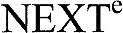 NEXTe
