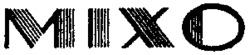 MIXO