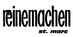 reinemachen