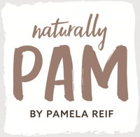 naturally PAM BY PAMELA REIF