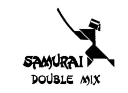 SAMURAI DOUBLE MIX