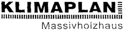 KLIMAPLAN Massivholzhaus