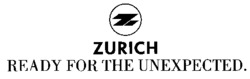 Z ZURICH READY FOR THE UNEXPECTED.