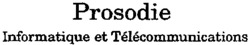 Prosodie Informatique et Télécommunications