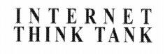 INTERNET THINK TANK