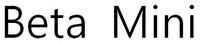 Beta Mini