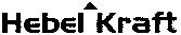 Hebel Kraft