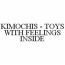 KIMOCHIS - TOYS WITH FEELINGS INSIDE