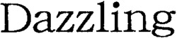 Dazzling