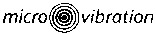 micro vibration