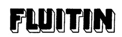 FLUITIN