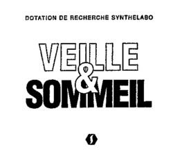 VEILLE & SOMMEIL
