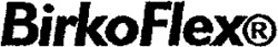 BirkoFlex