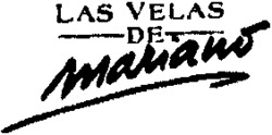 LAS VELAS DE mariano