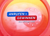 ANRUFEN + GEWINNEN Das Mittags-Quiz