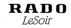 RADO LeSoir