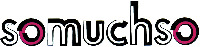 somuchso