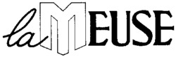 la MEUSE