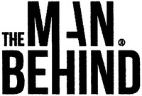 THE MAN BEHIND