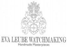 EVA LEUBE WATCHMAKING Handmade Masterpieces