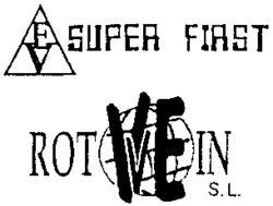 EV SUPER FIRST ROTWEIN S.L.