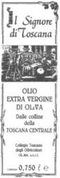 Il Signore di Toscana OLIO EXTRA VERGINE DI OLIVA