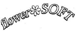 flower SOFT
