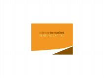 science to market VENTURE CAPITAL