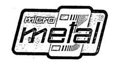 micro metal
