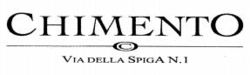CHIMENTO VIA DELLA SPIGA N. 1