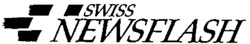 SWISS NEWSFLASH