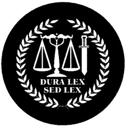 DURA LEX SED LEX