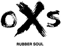 OXS RUBBER SOUL